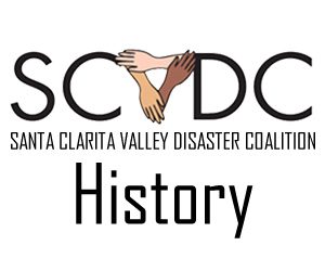 Santa Clarita Disaster Coalition - History